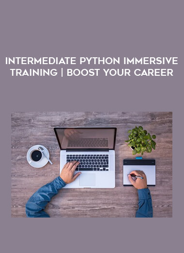 Intermediate Python Immersive Training | Boost your career from https://illedu.com