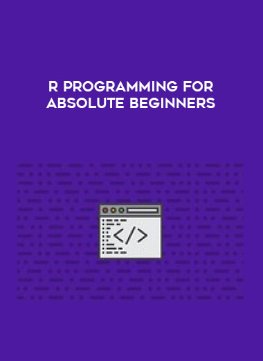 R Programming For Absolute Beginners from https://illedu.com