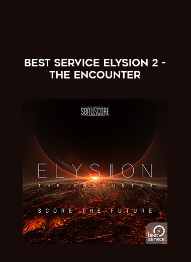 Best Service Elysion 2 - The Encounter from https://illedu.com