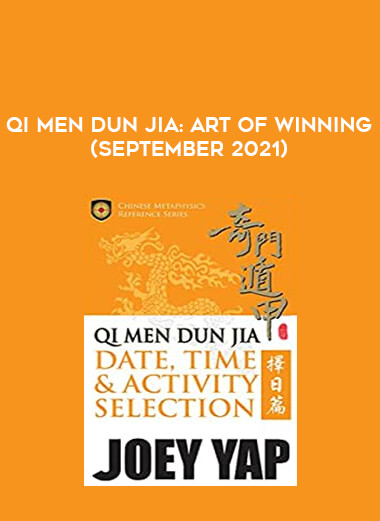 Qi Men Dun Jia: Art of Winning (September 2021) from https://illedu.com