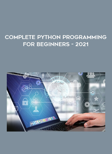 Complete PYTHON Programming for Beginners - 2021 from https://illedu.com