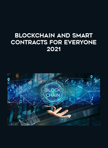 Blockchain And Smart Contracts For Everyone 2021 from https://illedu.com