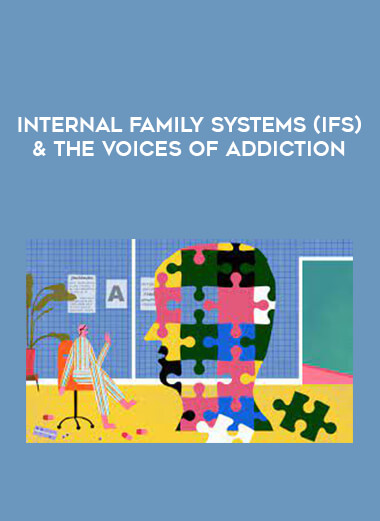 Internal Family Systems (IFS) & The Voices of Addiction from https://illedu.com