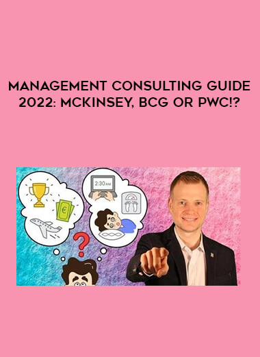 Management Consulting Guide 2022: McKinsey