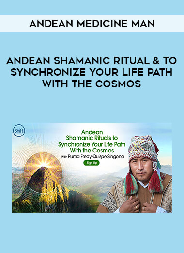 Andean Medicine Man - Andean Shamanic Ritual & to Synchronize your life path with the Cosmos from https://illedu.com