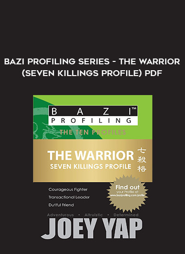 BaZi Profiling Series - The Warrior (Seven killings Profile) PDF from https://illedu.com