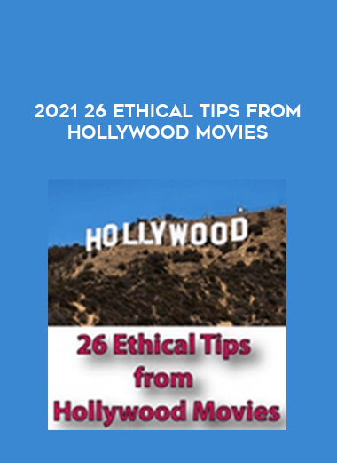 2021 26 Ethical Tips from Hollywood Movies from https://illedu.com