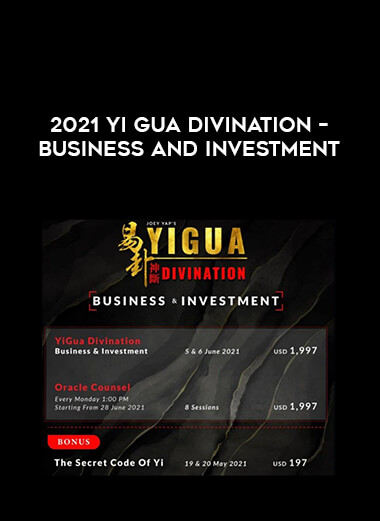 2021 Yi Gua Divination – Business and Investment from https://illedu.com
