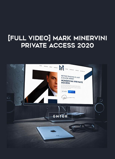 [Full Video] Mark Minervini Private Access 2020 from https://illedu.com