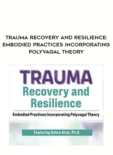 Trauma Recovery and Resilience: Embodied Practices Incorporating Polyvagal Theory from https://illedu.com