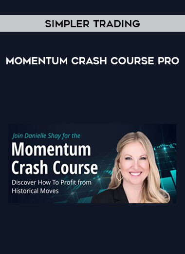 Simpler Trading - Momentum Crash Course PRO from https://illedu.com