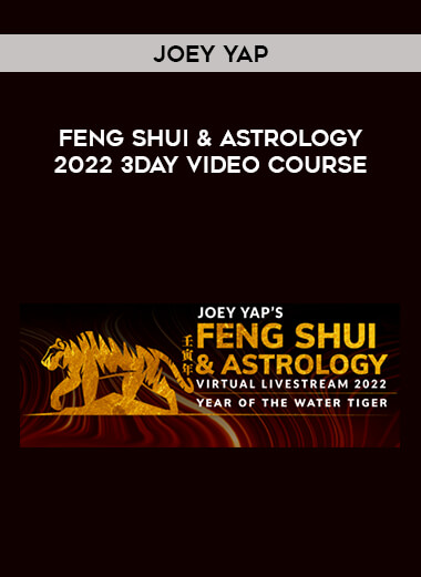 Joey yap Feng Shui & Astrology 2022 3day video course from https://illedu.com