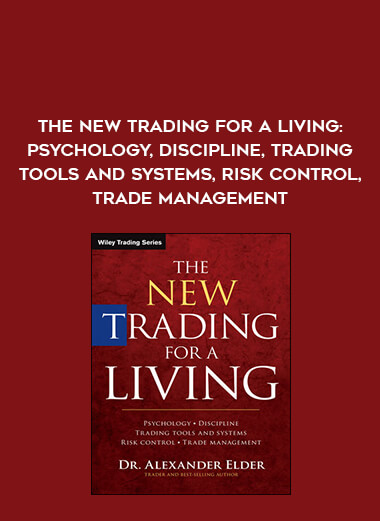 The New Trading for a Living: Psychology