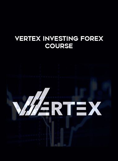 Vertex Investing Forex Course from https://illedu.com