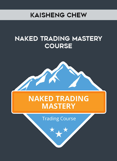 Kaisheng Chew : Naked Trading Mastery Course from https://illedu.com