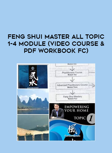 Feng Shui Master All Topic 1-4 Module (Video Course &PDF Workbook FC) from https://illedu.com
