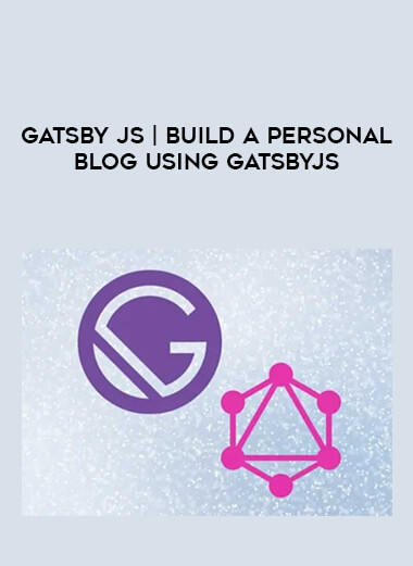Gatsby JS | Build a personal blog using gatsbyJS from https://illedu.com