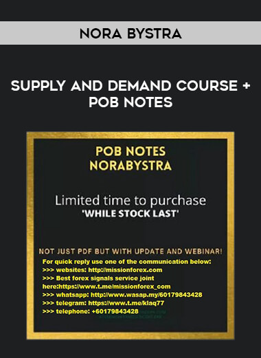 Nora Bystra - Supply and Demand Course + POB Notes from https://illedu.com