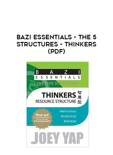 Bazi Essentials - The 5 Structures - Thinkers(pdf) from https://illedu.com