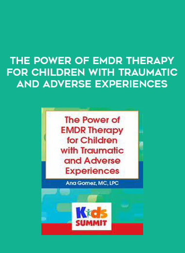 The Power of EMDR Therapy for Children with Traumatic and Adverse Experiences from https://illedu.com