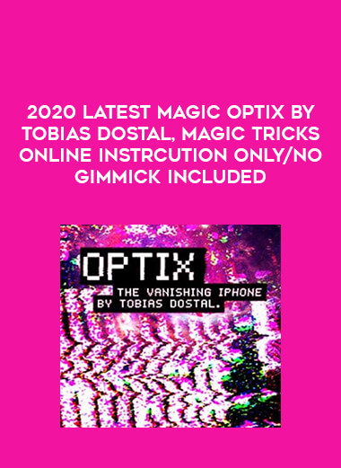 2020 latest magic Optix by Tobias Dostal