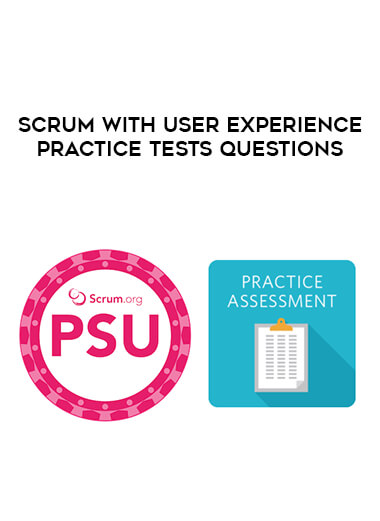 Scrum with User Experience practice tests questions from https://illedu.com