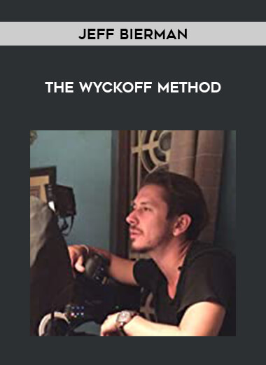 Jeff Bierman - The Wyckoff Method from https://illedu.com