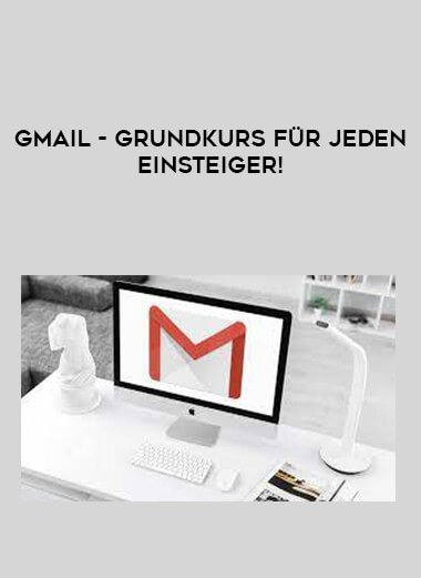 Gmail - Grundkurs für jeden Einsteiger! from https://illedu.com