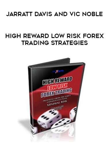 Jarratt Davis and Vic Noble - High Reward Low Risk Forex Trading Strategies from https://illedu.com