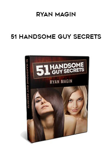 51 Handsome Guy Secrets by Ryan Magin from https://illedu.com