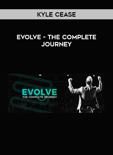 EVOLVE - The Complete Journey by Kyle Cease from https://illedu.com