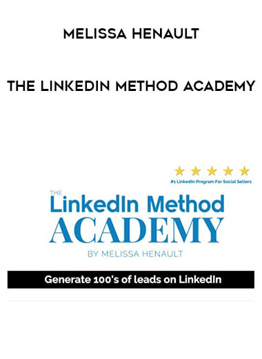 Melissa Henault - The LinkedIn Method Academy from https://illedu.com