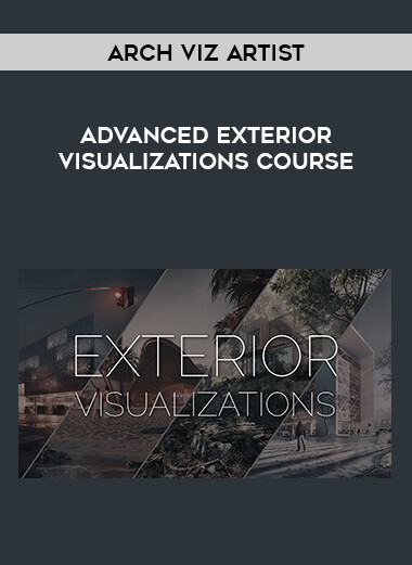 Arch Viz Artist - Advanced Exterior Visualizations Course from https://illedu.com