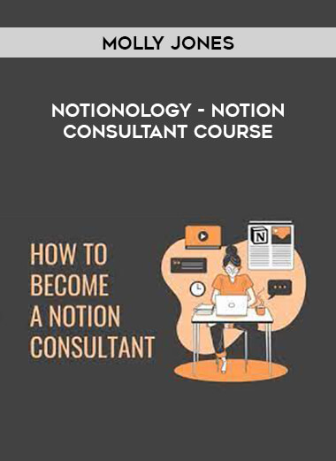 Molly Jones  Notionology - Notion Consultant Course from https://illedu.com