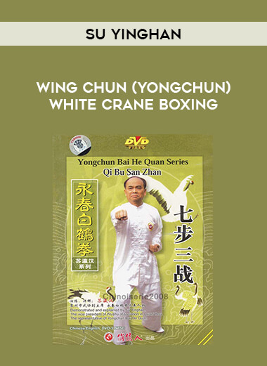 Su Yinghan - Wing Chun (YongChun) White Crane Boxing from https://illedu.com