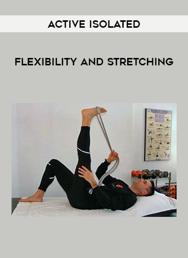 Active Isolated - Flexibility and Stretching from https://illedu.com