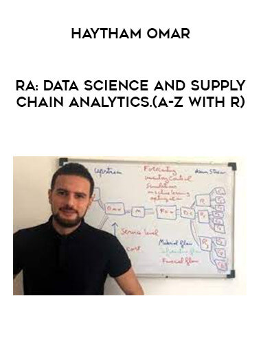 RA: Data Science and Supply chain analytics.(A-Z with R) by Haytham Omar from https://illedu.com