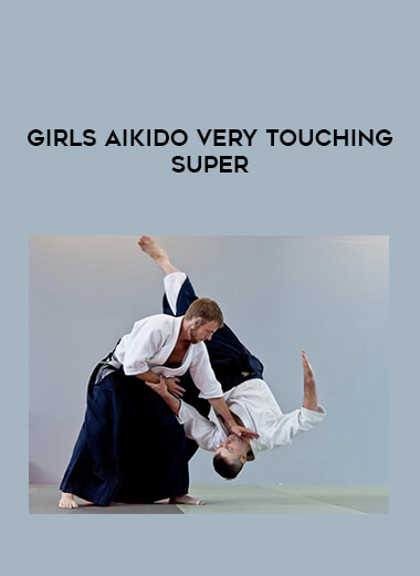 Girls Aikido Very Touching Super from https://illedu.com