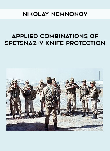 Nikolay Nemnonov - Applied combinations of spetsnaz-V Knife protection from https://illedu.com