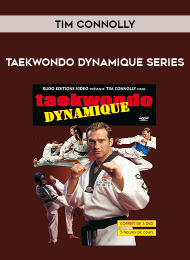 Tim Connolly - Taekwondo Dynamique Series from https://illedu.com