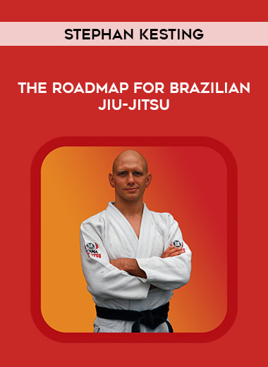 Stephan Kesting - The Roadmap for Brazilian Jiu-jitsu from https://illedu.com