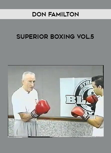 Don Familton - Superior Boxing Vol.5 from https://illedu.com