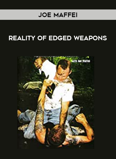 Joe Maffei - Reality of Edged Weapons from https://illedu.com
