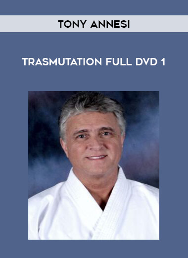 Tony Annesi - Trasmutation full DVD 1 from https://illedu.com