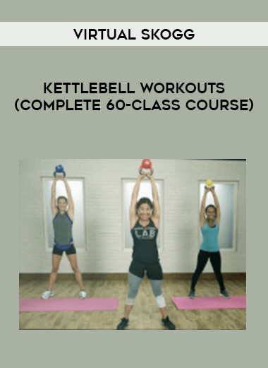 Virtual SKOGG - Kettlebell Workouts (Complete 60-Class Course) from https://illedu.com