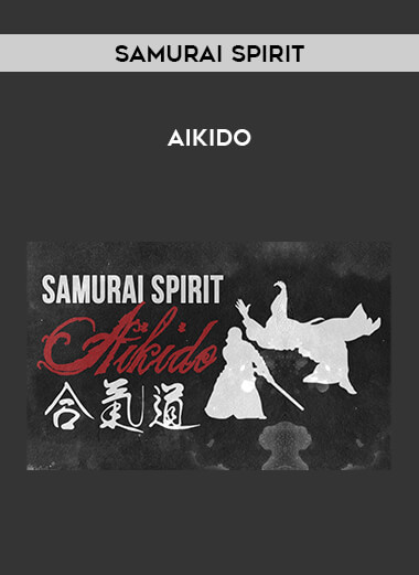 Samurai Spirit - Aikido from https://illedu.com