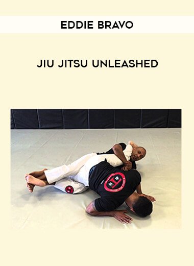 Eddie Bravo - Jiu Jitsu Unleashed from https://illedu.com