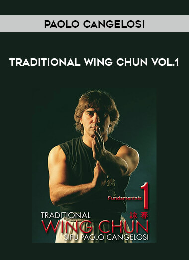 Paolo Cangelosi - Traditional Wing Chun vol.1 from https://illedu.com