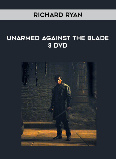 Richard Ryan - Unarmed Against The Blade 3 DVD from https://illedu.com