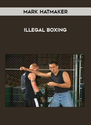 Mark Hatmaker - Illegal Boxing from https://illedu.com